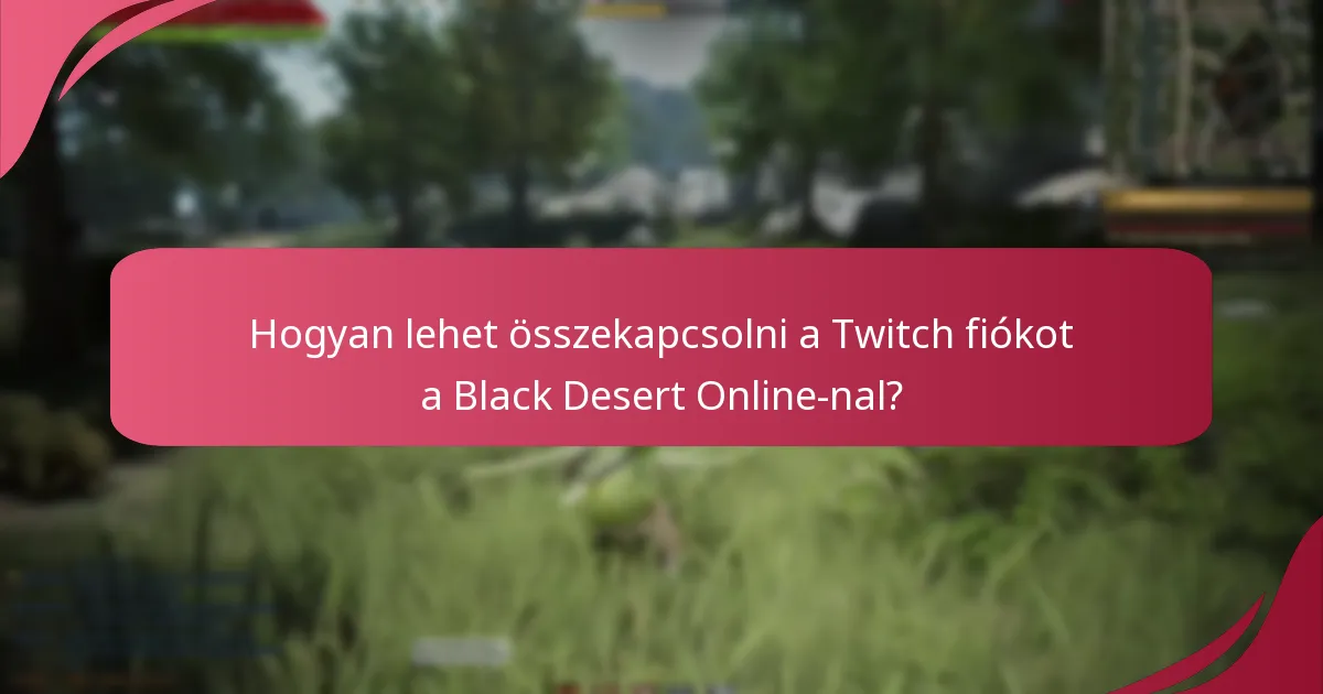 Mik a legjobb gyakorlatok a Twitch Drops megszerzéséhez?