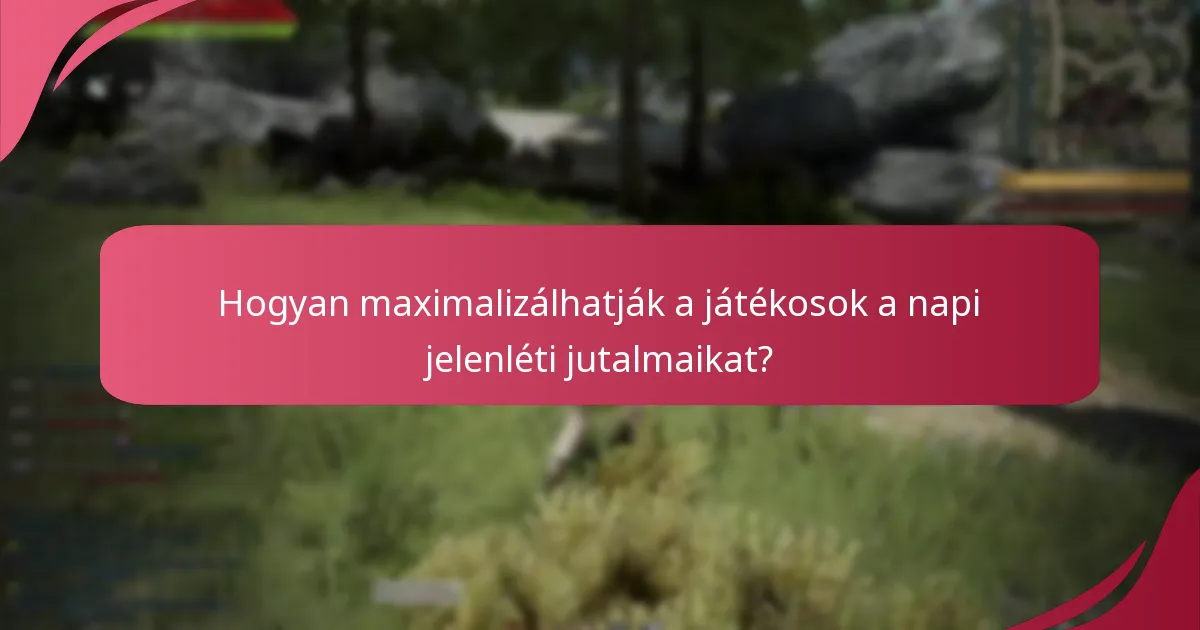 Mely különleges események befolyásolják a napi jelenléti jutalmakat?