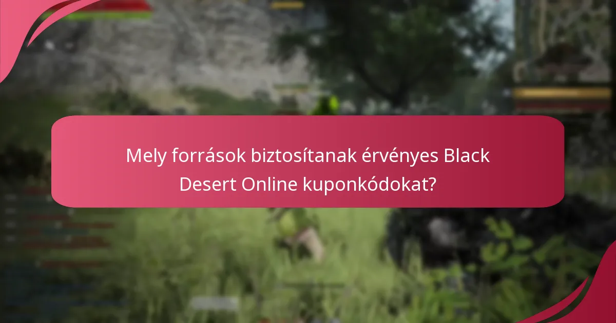 Hogyan tudják a felhasználók hibaelhárítani a kuponkód problémákat a Black Desert Online-ban?