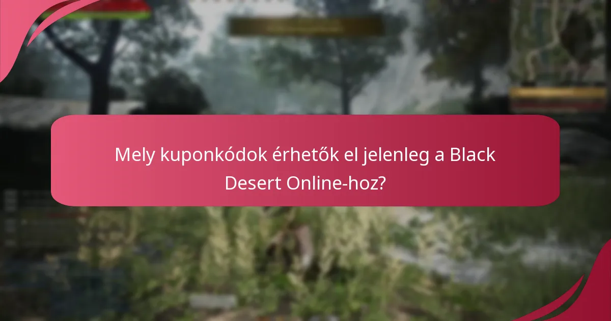 Mik a Black Desert Online kuponkódok használatának előnyei?