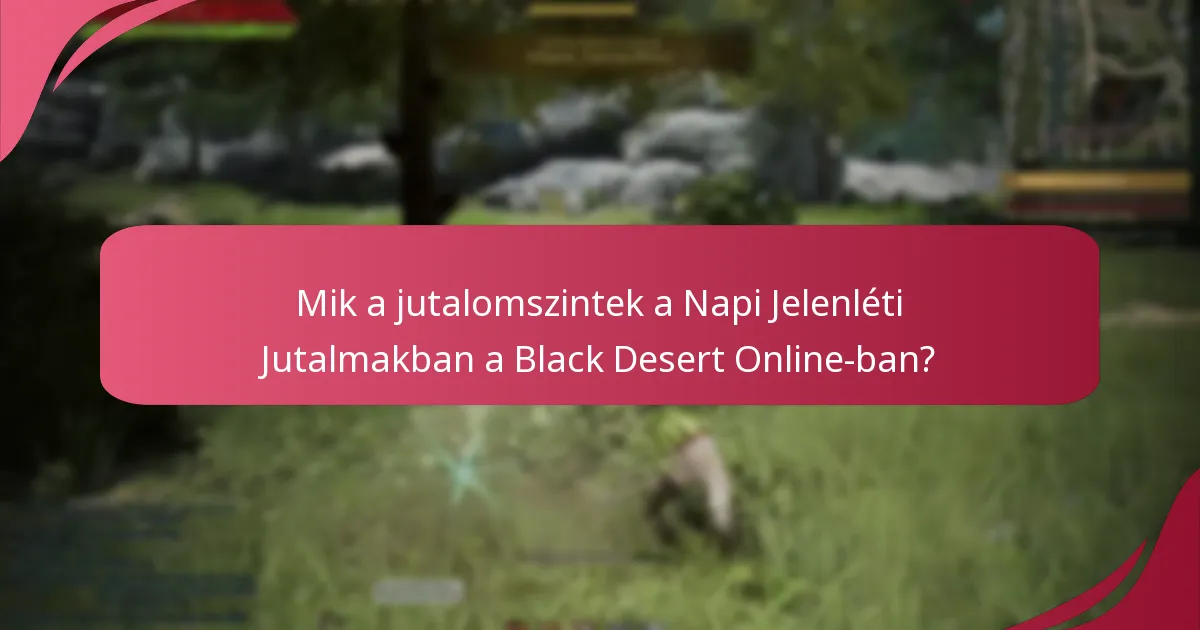 Hogyan igénylik a játékosok a Napi Jelenléti Jutalmaikat?