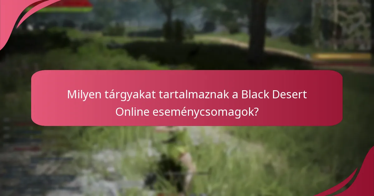 Mik a jutalmi szintek a Black Desert Online eseménycsomagokhoz?